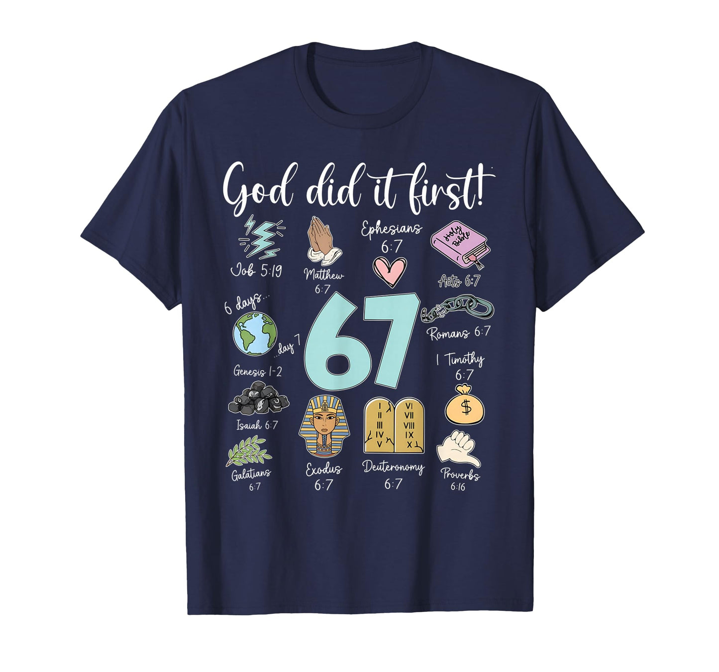 Funny God Did It First 67 Meme Jesus Christian Bible T-Shirt