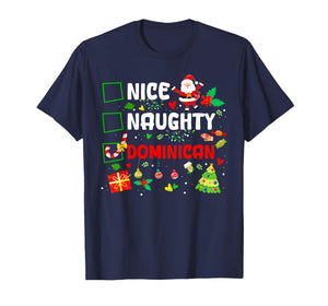 Funny Nice Naughty Dominican Family Men Women Christmas Xmas T-Shirt