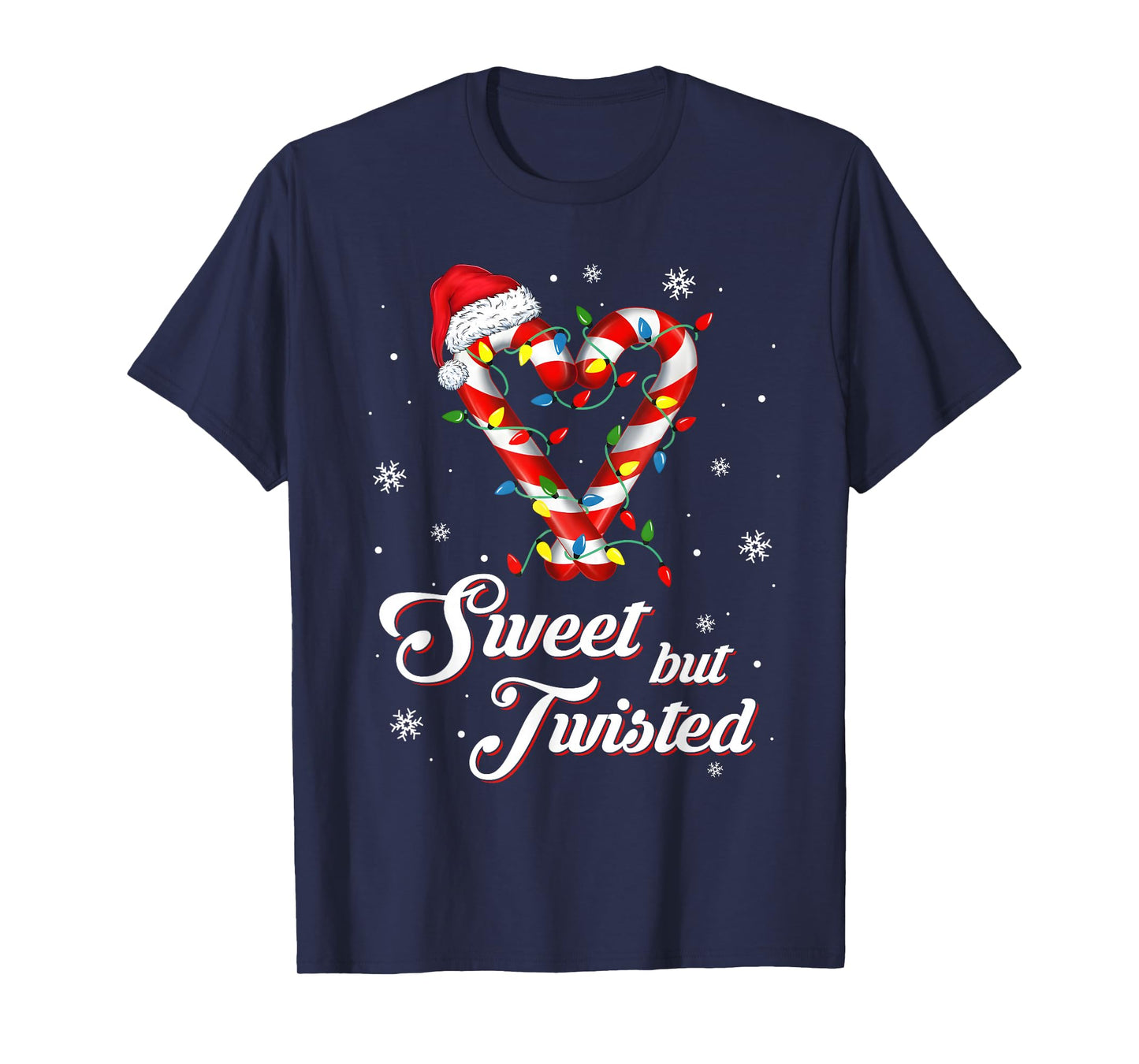 Sweet But Twisted Funny Christmas Candy Cane Xmas Holiday T-Shirt