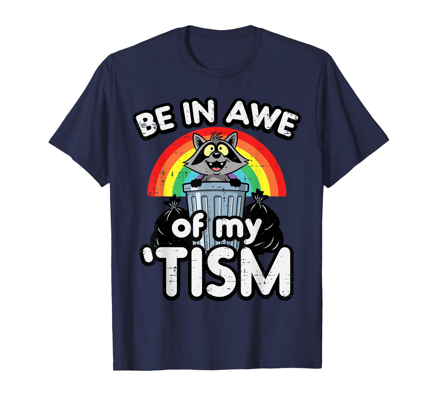 Autism Be in Awe of My Tism Raccoon ASD Awareness Kids Men T-Shirt