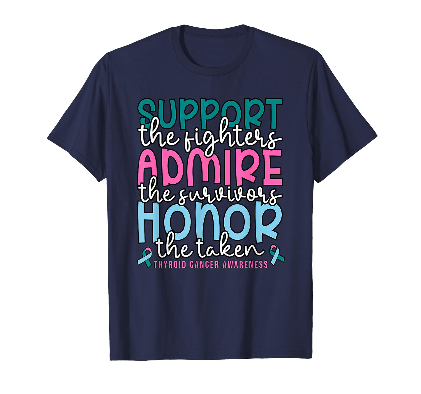 Cute Womens Teal Pink Blue Quote Thyroid Cancer Awareness T-Shirt