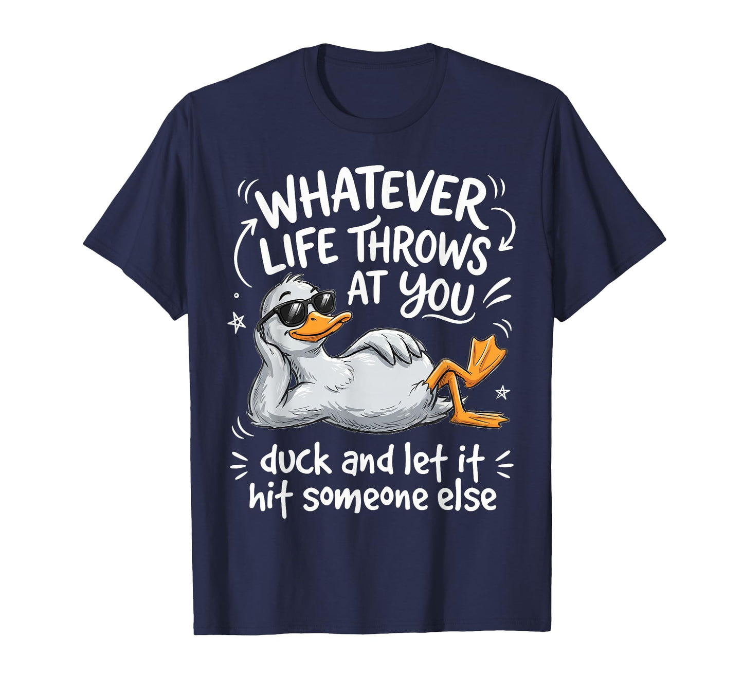 Funny Duck Quote Humor Men Women Teens Cartoon Style T-Shirt