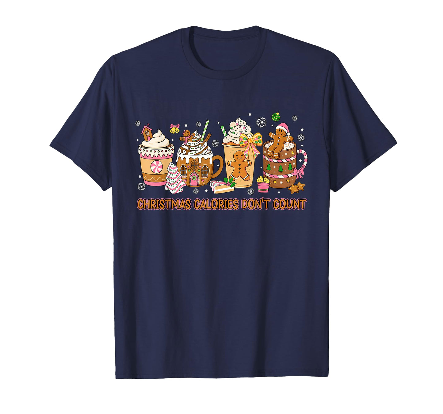 Christmas Calories Dont Count Funny Christmas Coffee Cups T-Shirt