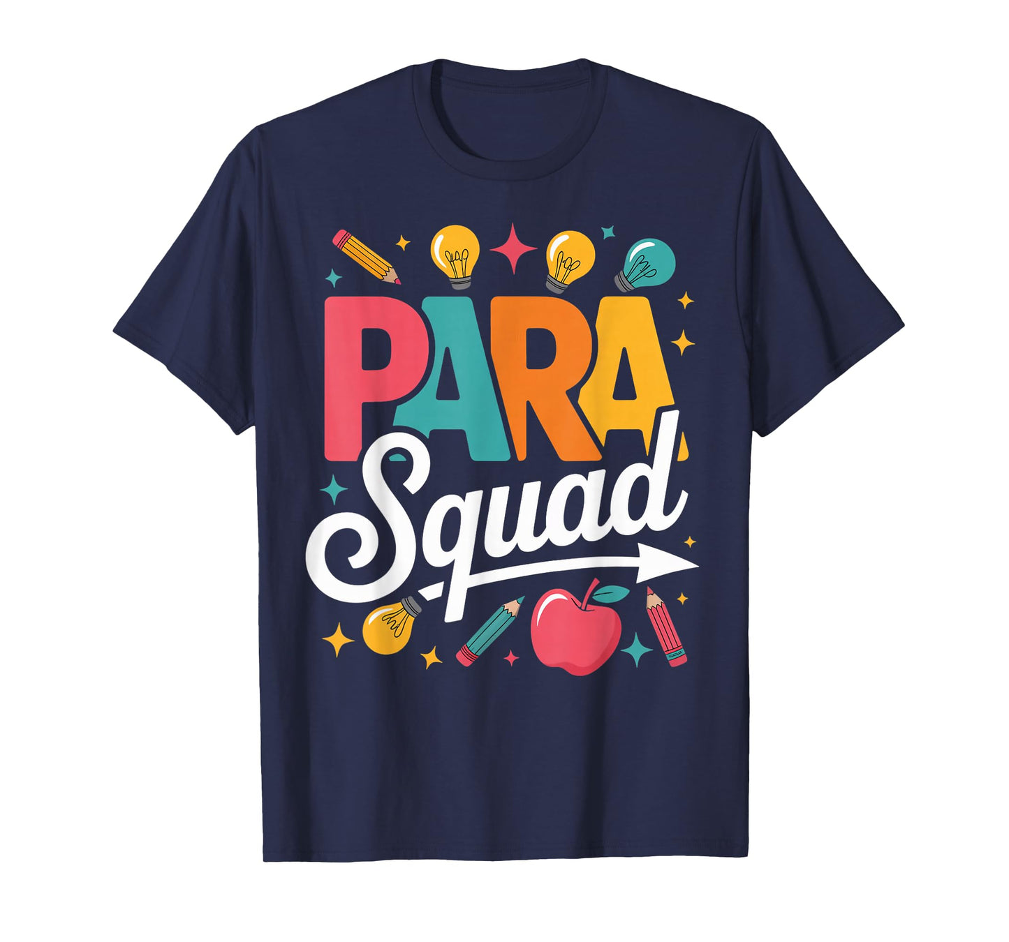 para Squad para Teacher Teaching Paraprofessional T-Shirt