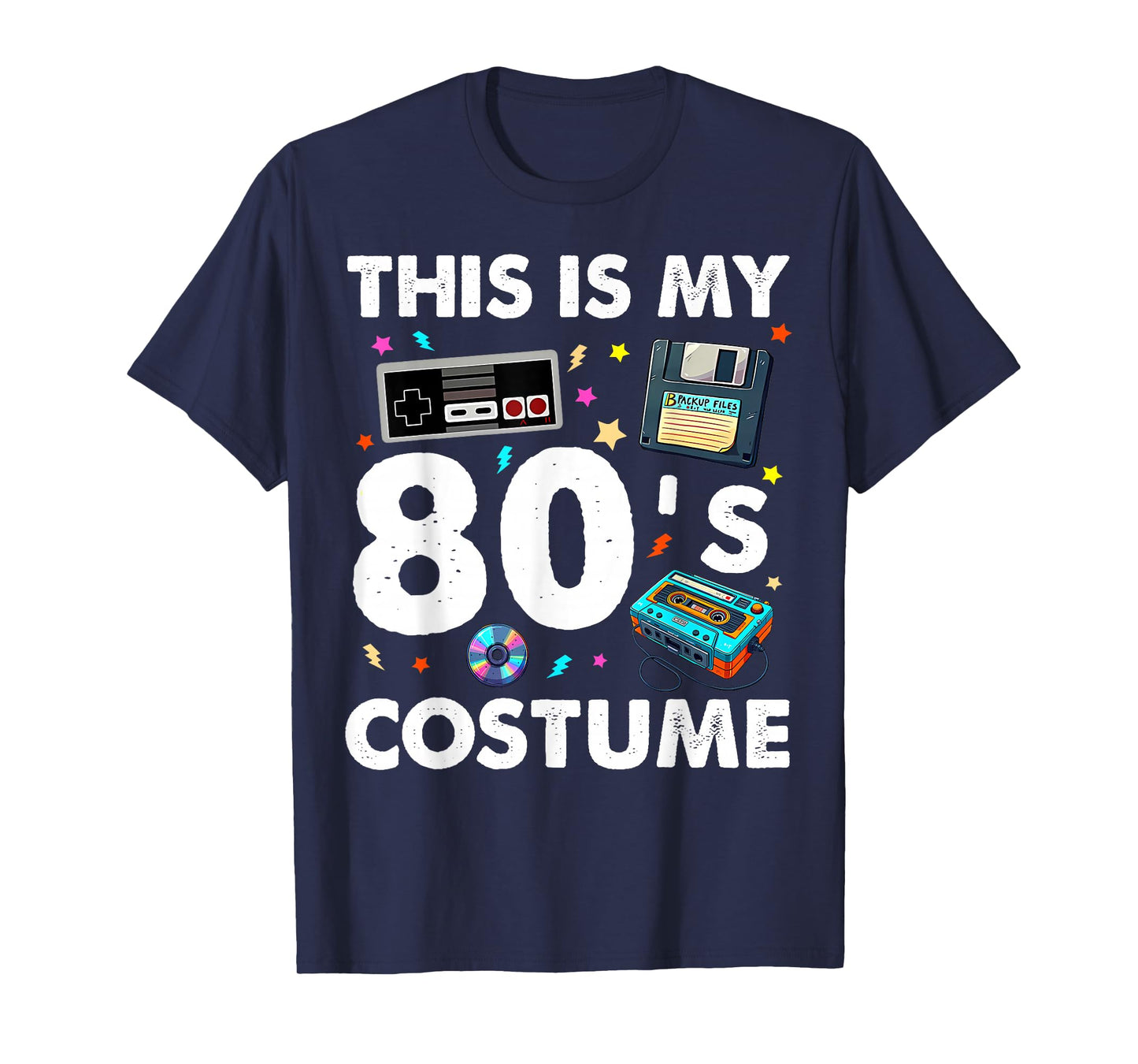 This is My 80s Costume 80's 90's Party Men Women Kids T-Shirt