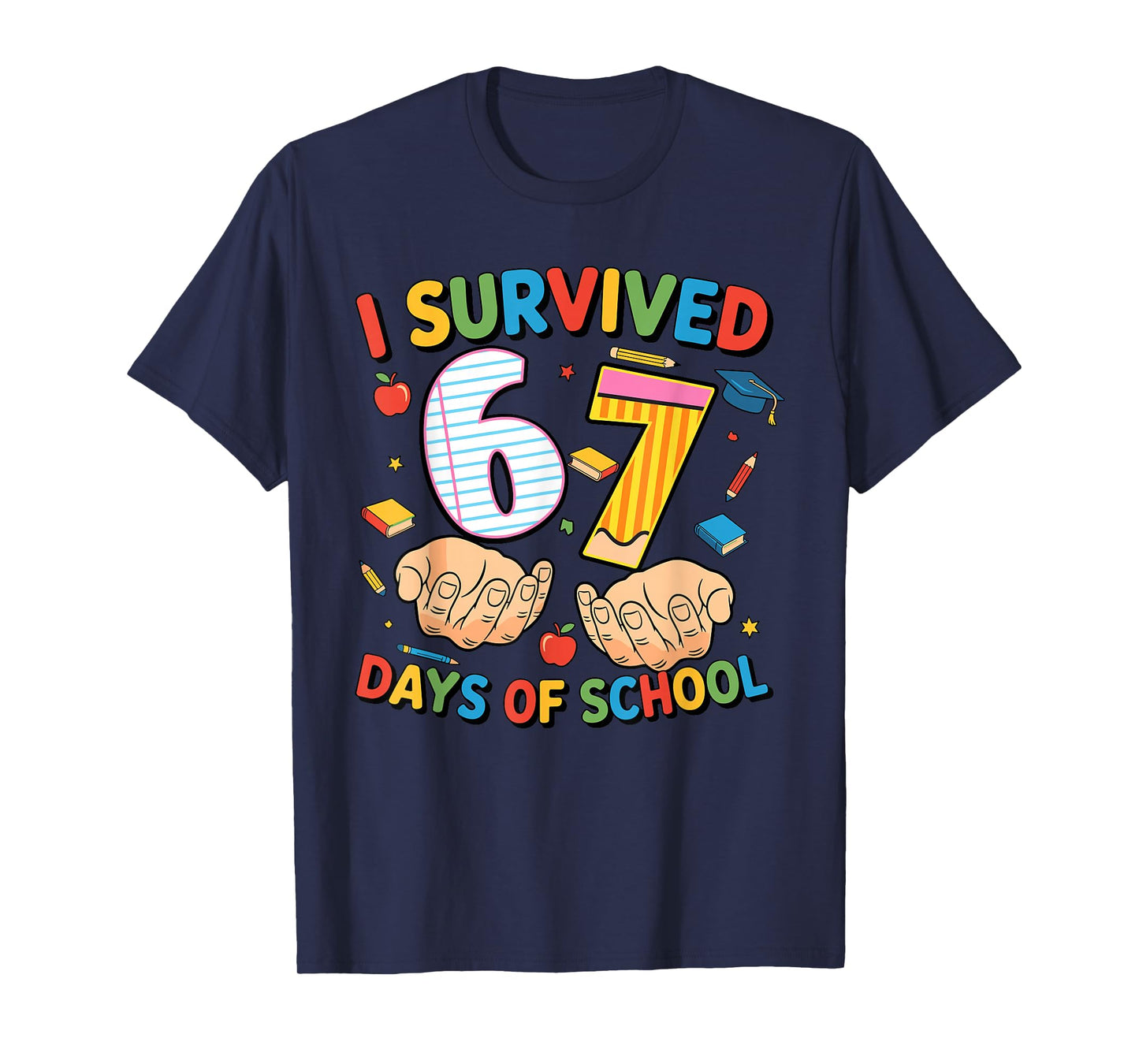 I Survived 67 Days of School Cool Teacher Design T-Shirt