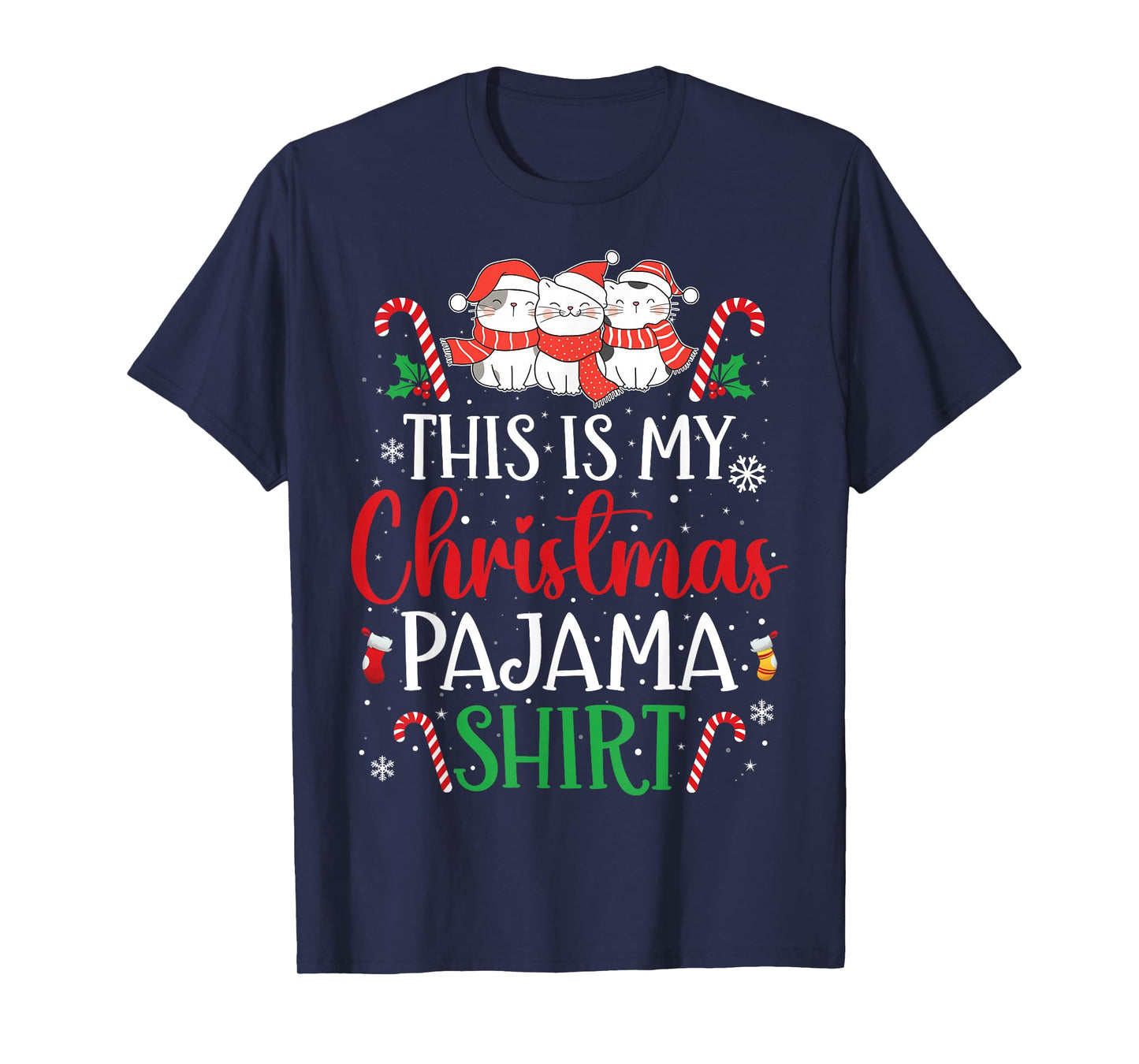 Cat Xmas Funny This is My Christmas Pajama T-Shirt