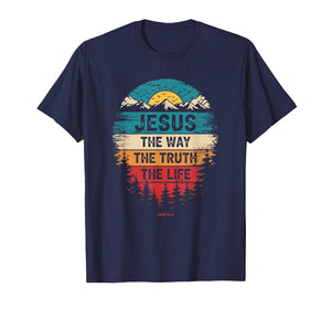 Jesus is King John 14:6 Christian God Religious Bible Verse T-Shirt