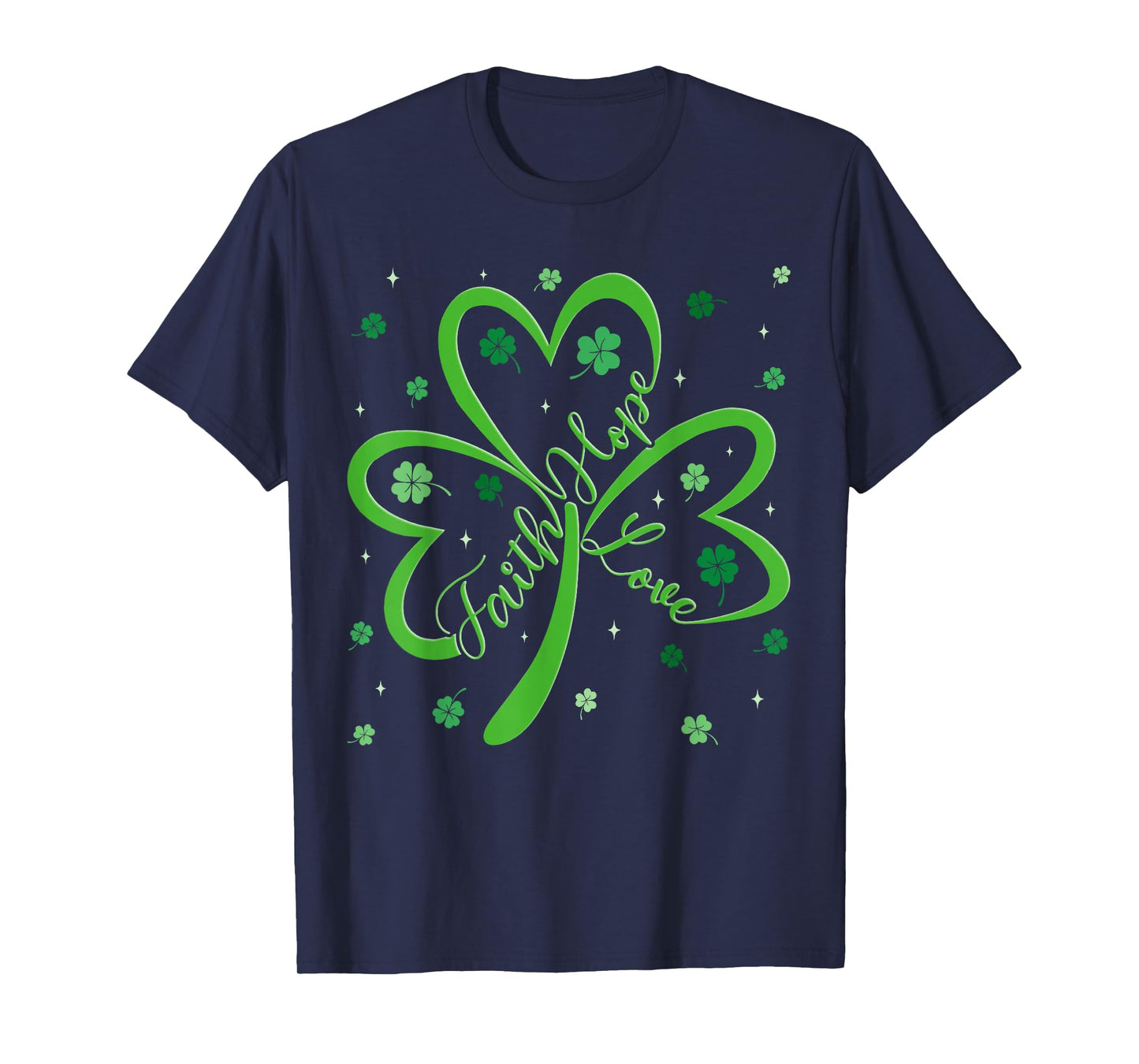 Christian Faith Hope Love Shamrock Religious St Patricks Day T-Shirt