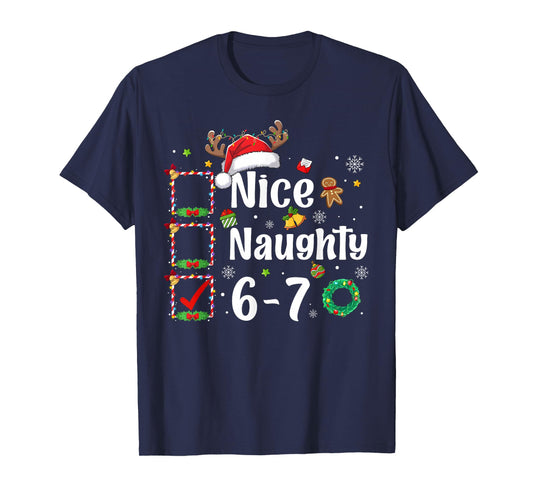 Nice Naughty List 67 Christmas BrainRot Funny 6-7 Meme Slang T-Shirt