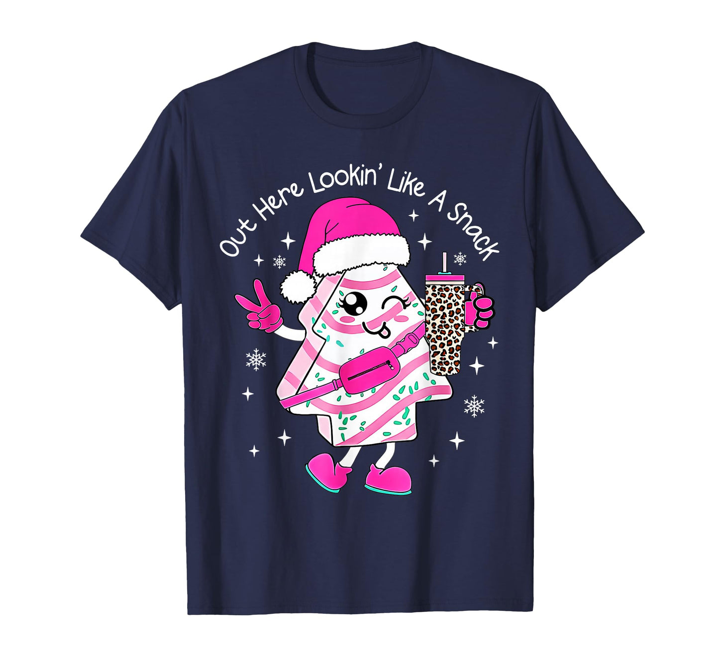 Out Here Looking Like A Snack Funny Boujee Xmas Tree Cakes T-Shirt