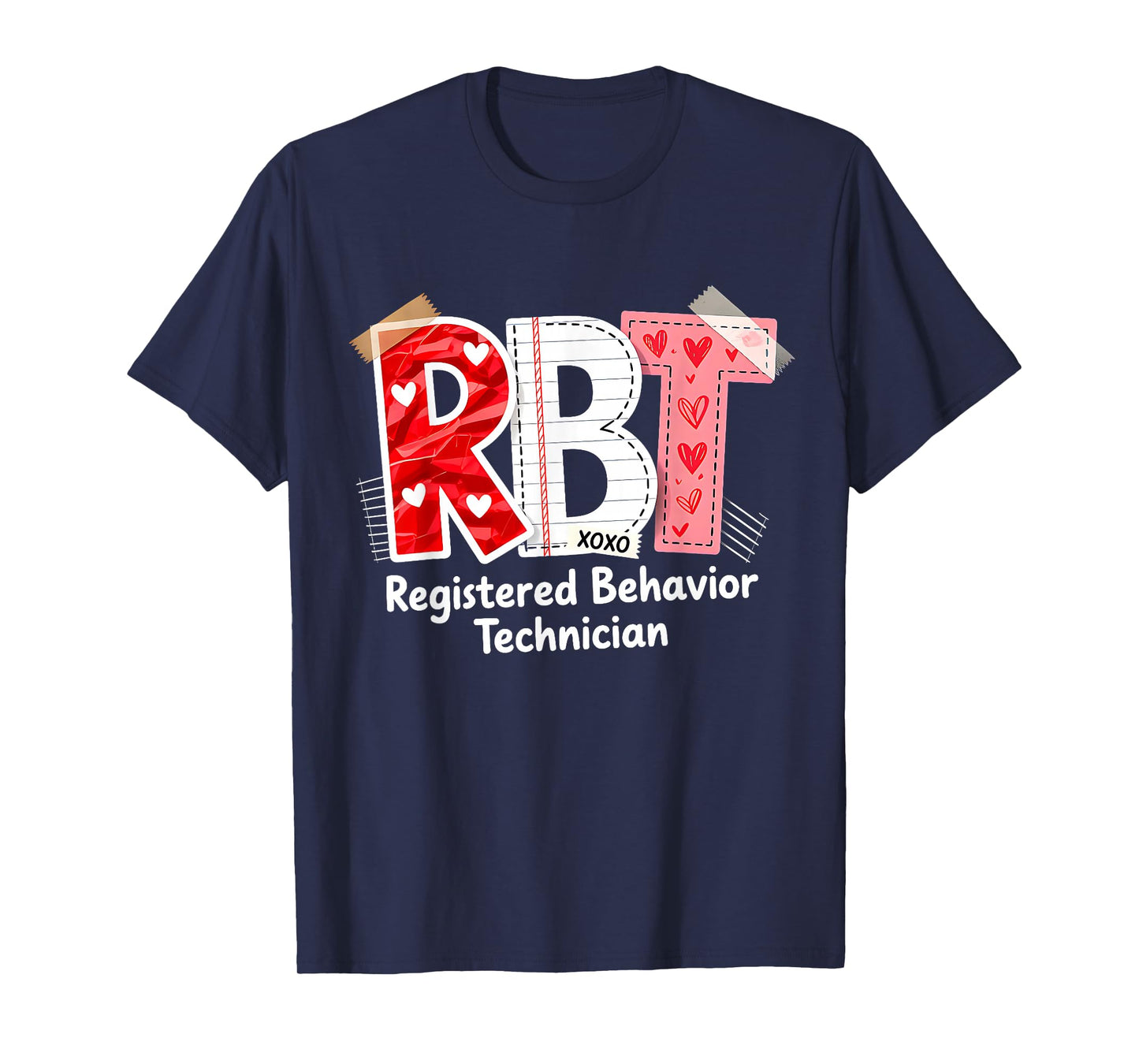 RBT Registered Behavior Technician Valentines ABA Therapist T-Shirt