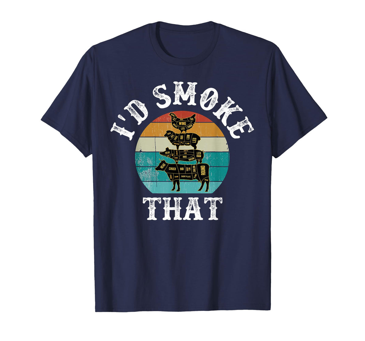I’d Smoke That T-Shirt