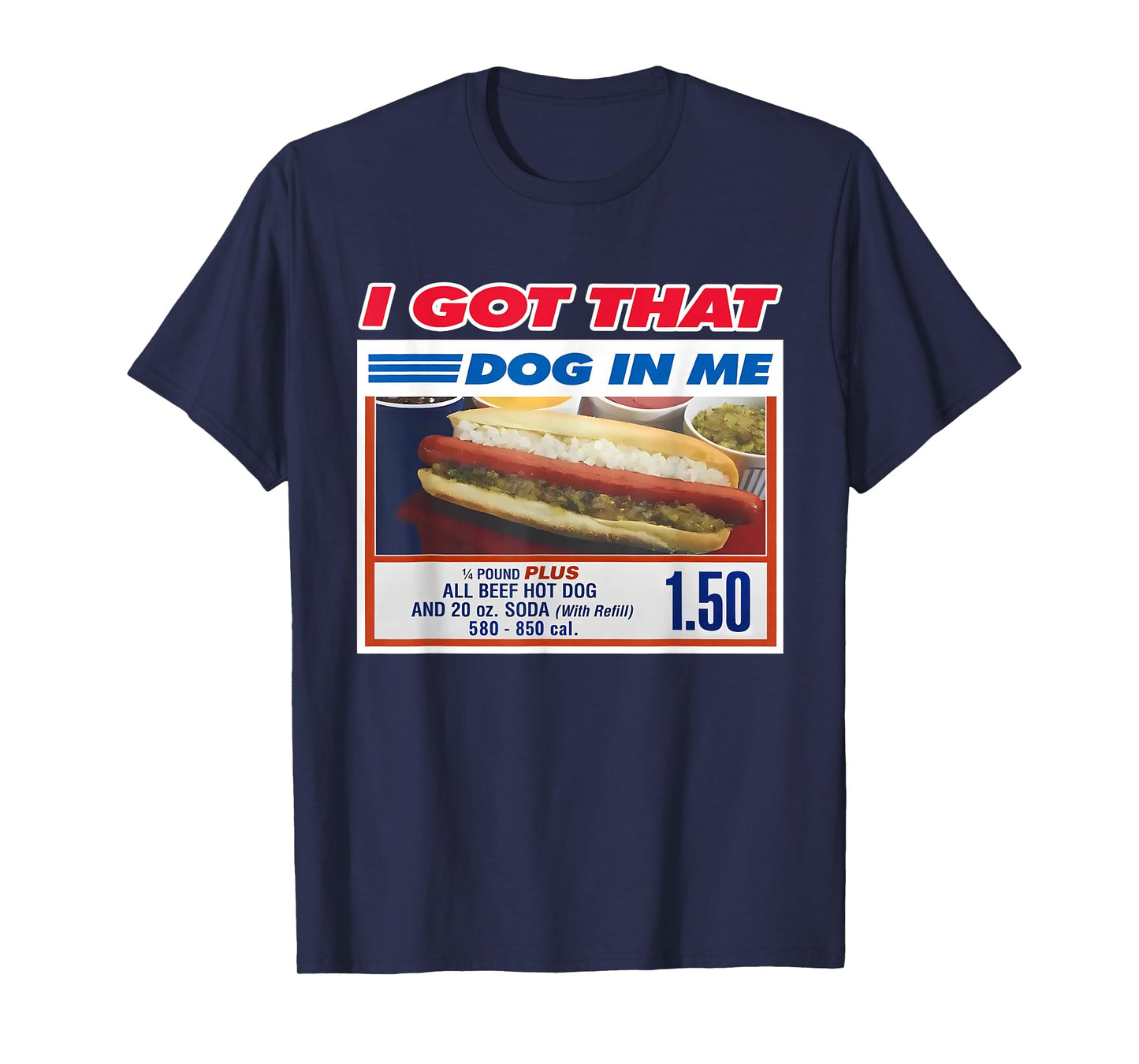 Funny I Got That Dog in Me Funny Hotdog Christmas Meme T-Shirt