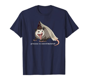 Funny Medieval Opossum Women Meme Princess is Overstimulated T-Shirt