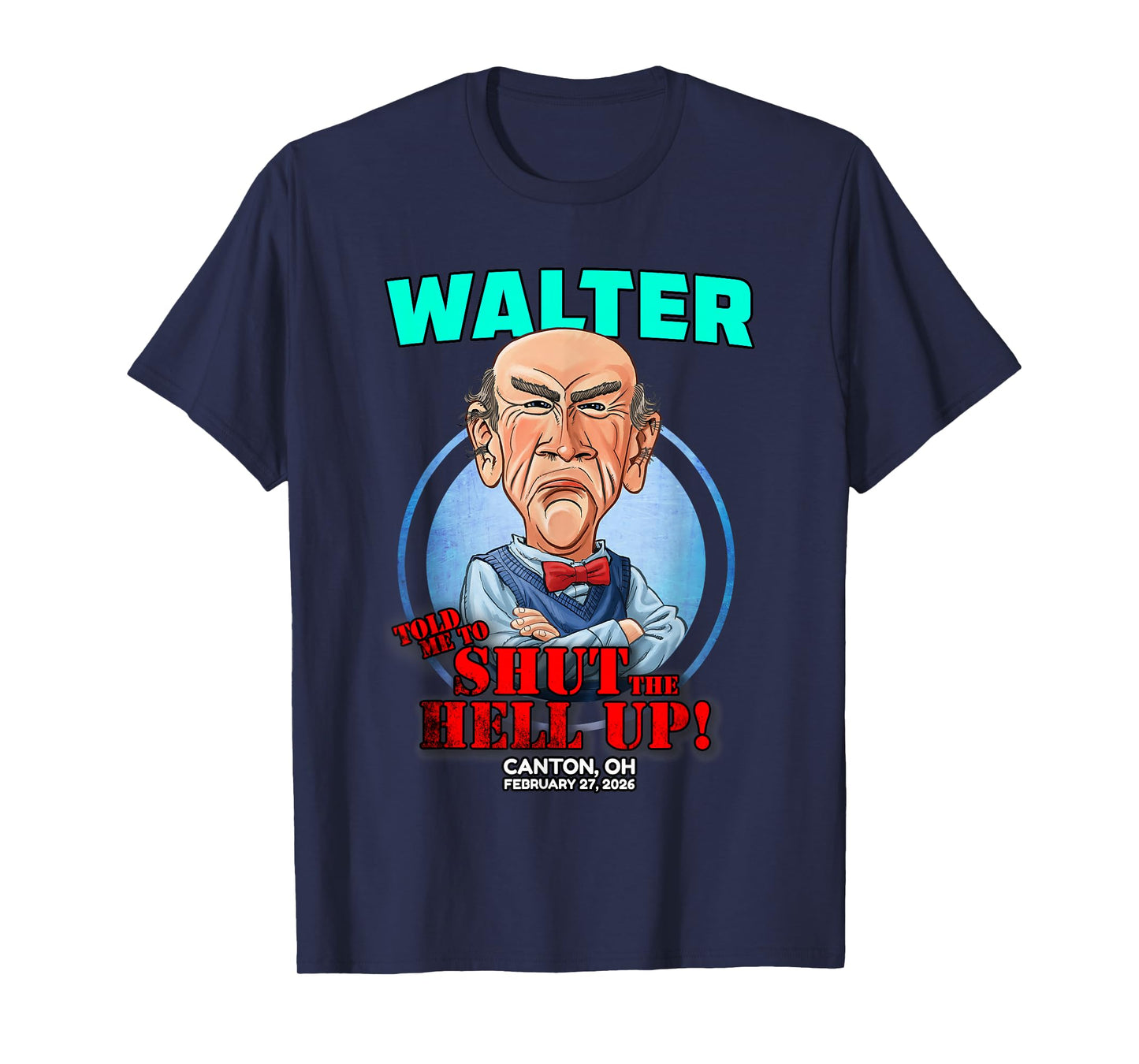 Walter Canton, OH (2026) T-Shirt