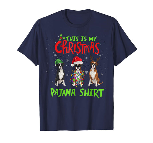 This is My Christmas Pajama Shirt Boxer Dog Funny Xmas T-Shirt