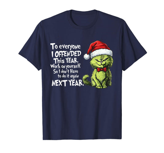 Funny Christmas Cat to Everyone I Offended This Year Xmas T-Shirt