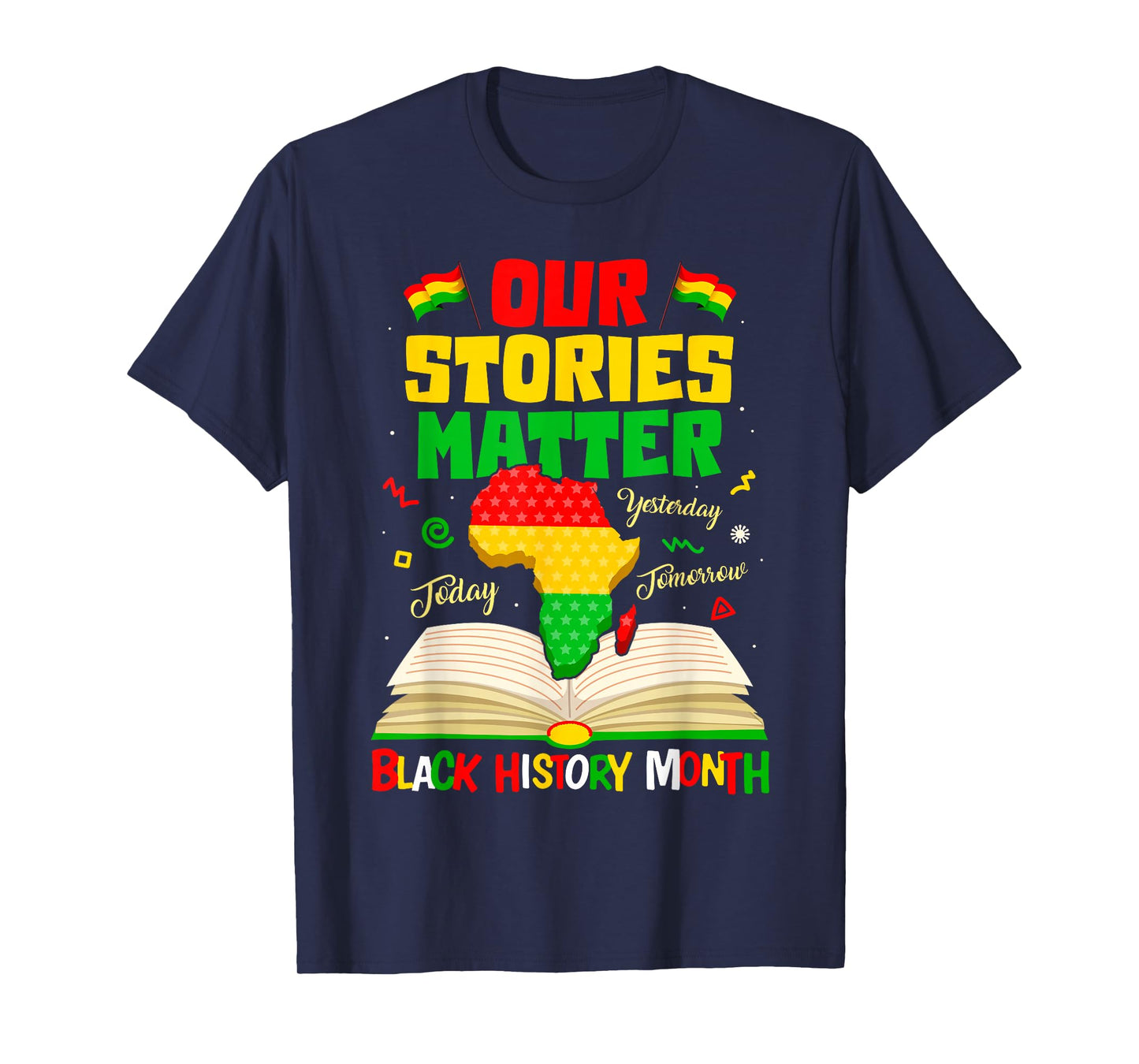 Black History Month Our Stories Matter Inspirational Saying T-Shirt