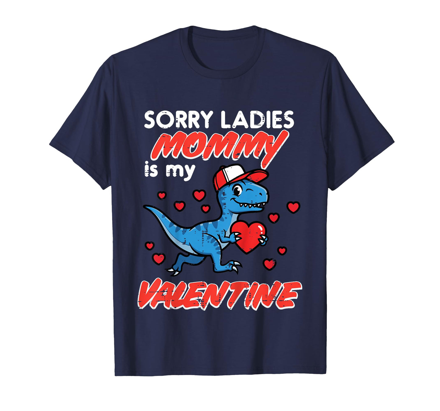 Kids Dino Sorry Ladies Mommy is My Valentine Day Toddler Boy Kids T-Shirt
