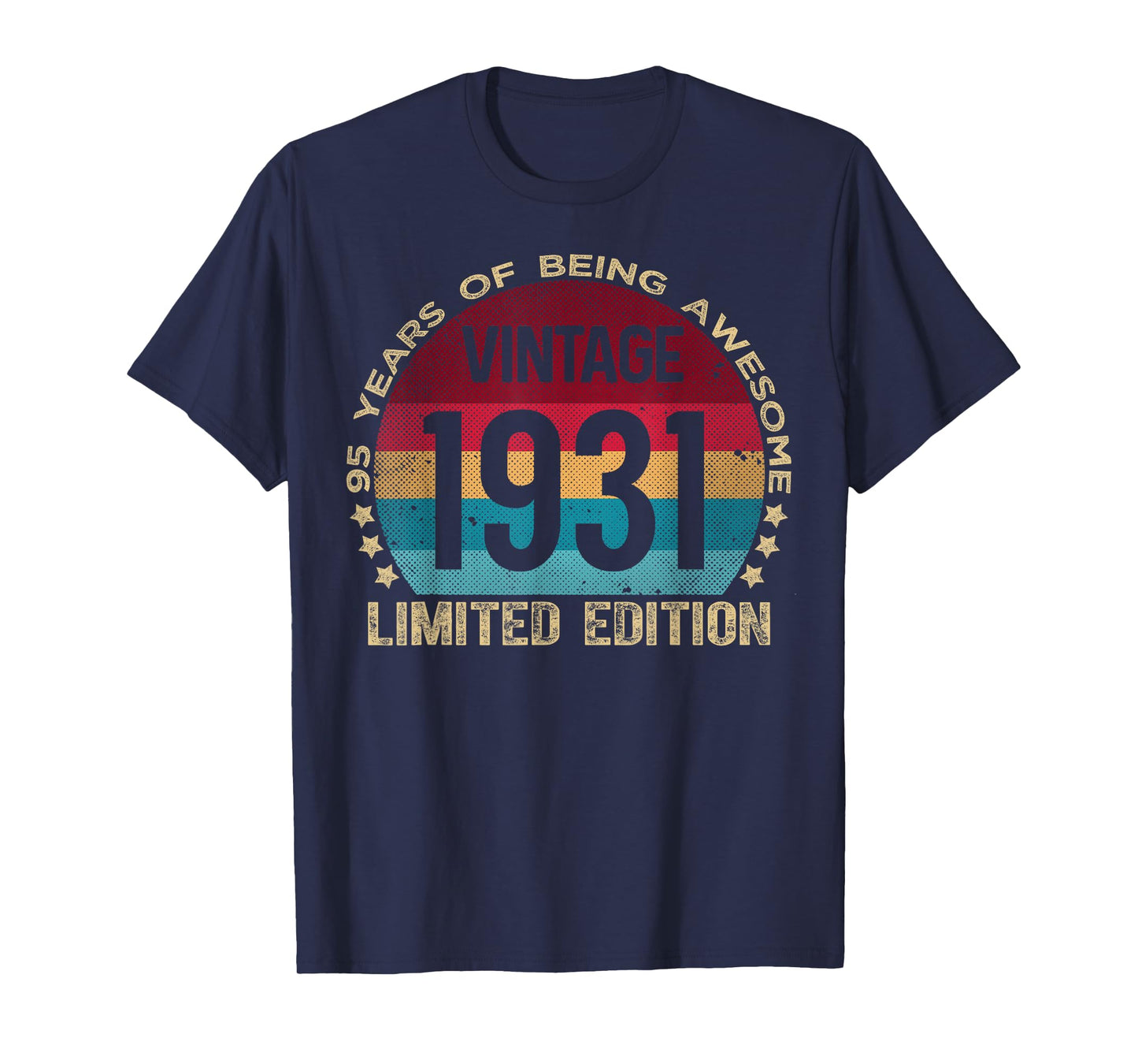 95 Year Old Gifts Vintage 1931 Limited Edition 95th Birthday T-Shirt
