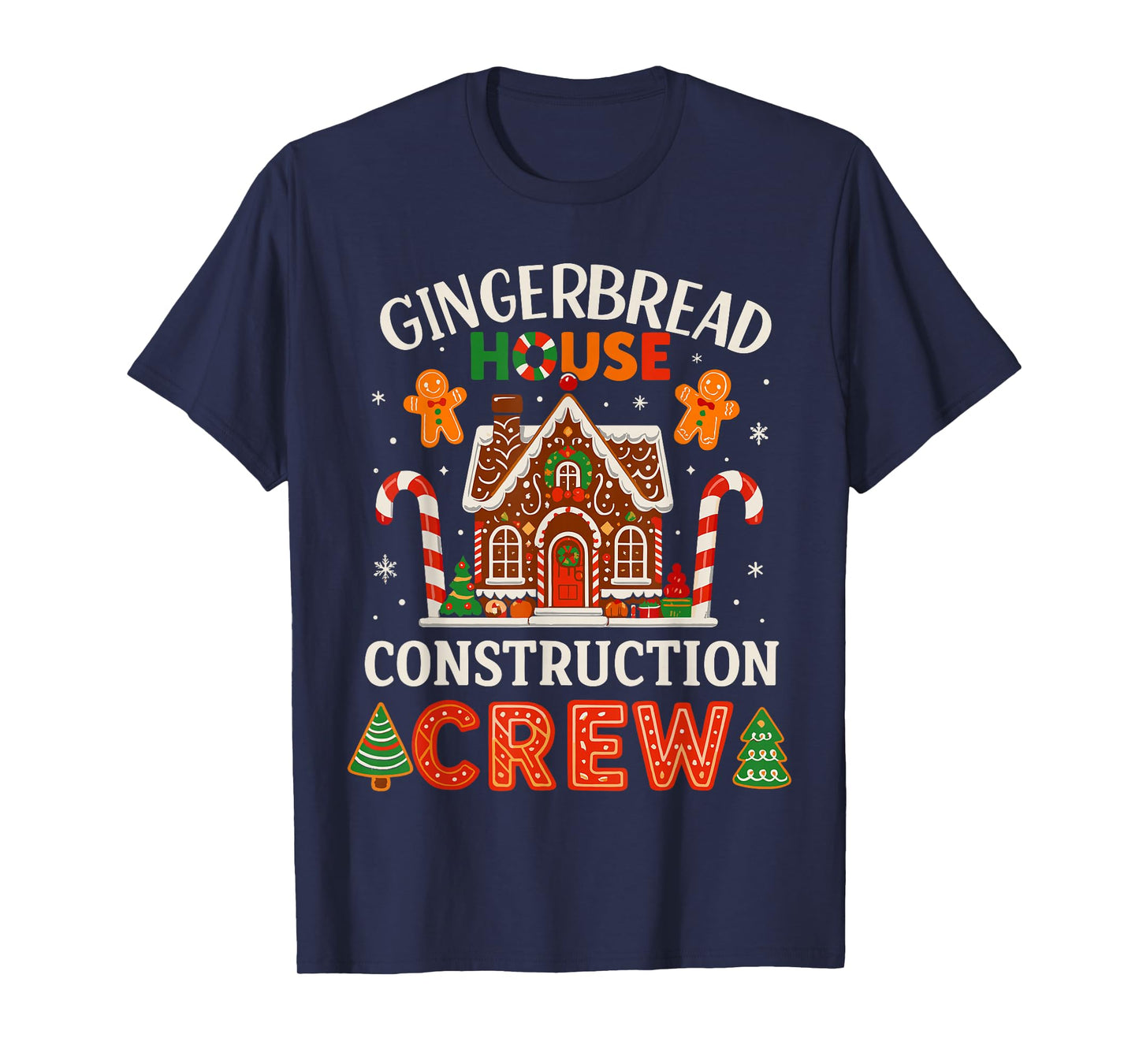 Gingerbread Man Costume Gingerbread House Construction Crew T-Shirt