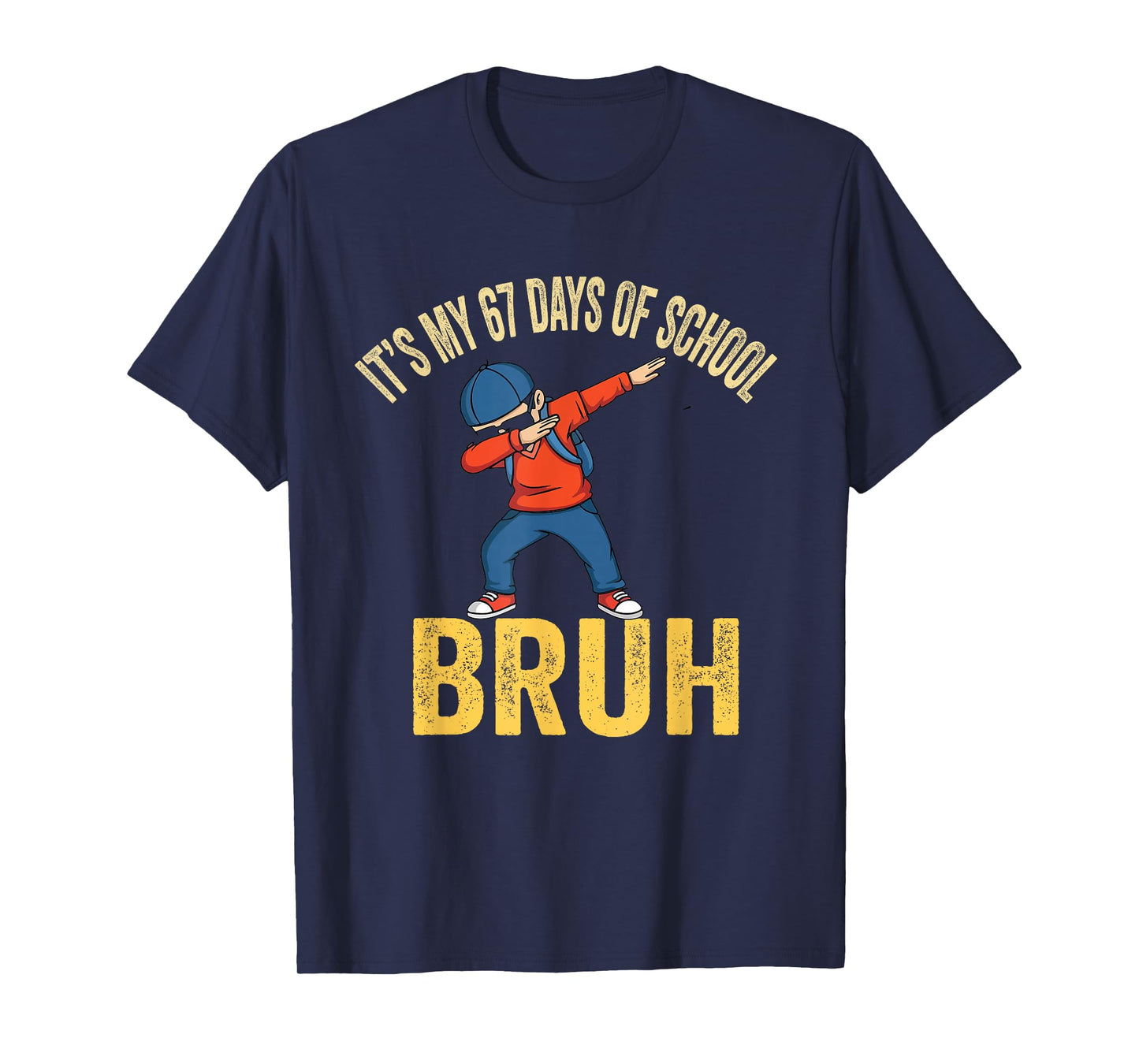 I Survived 67 Days of School Bruh Dabbing Six Seven Funny T-Shirt
