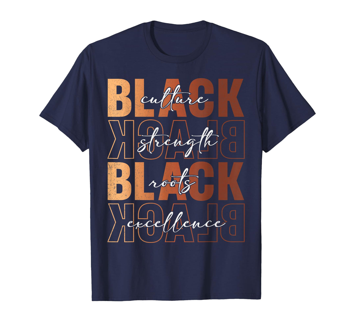 Black Culture Strength Roots Excellence Black History Month T-Shirt