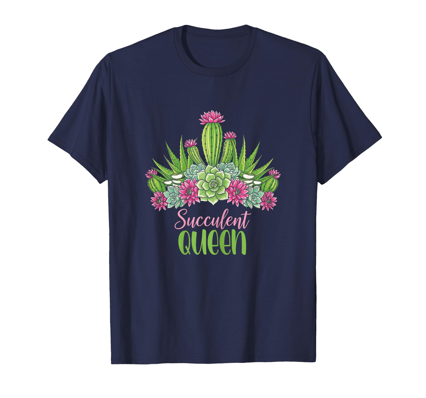 Plant Lover Succulent Queen Cactus Gardener Women T-Shirt