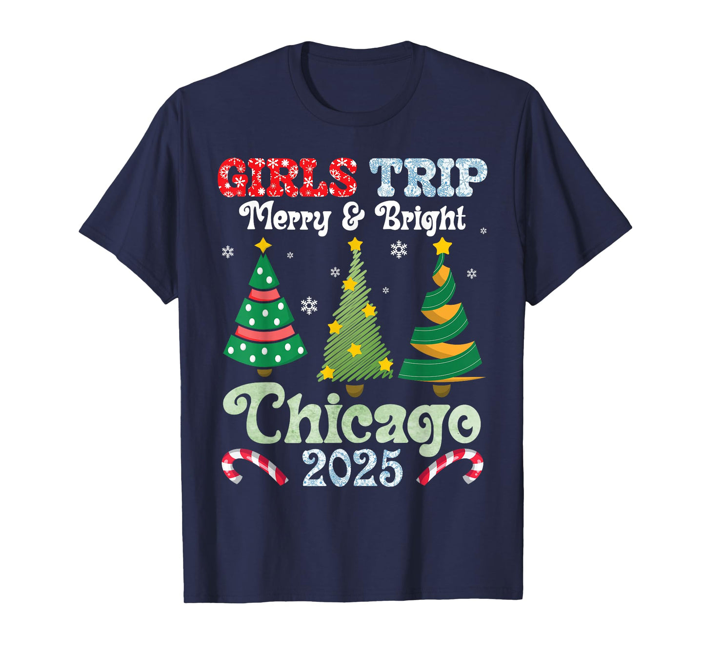 Girls Trip Merry Bright Christmas in Chicago Vacation 2025 T-Shirt