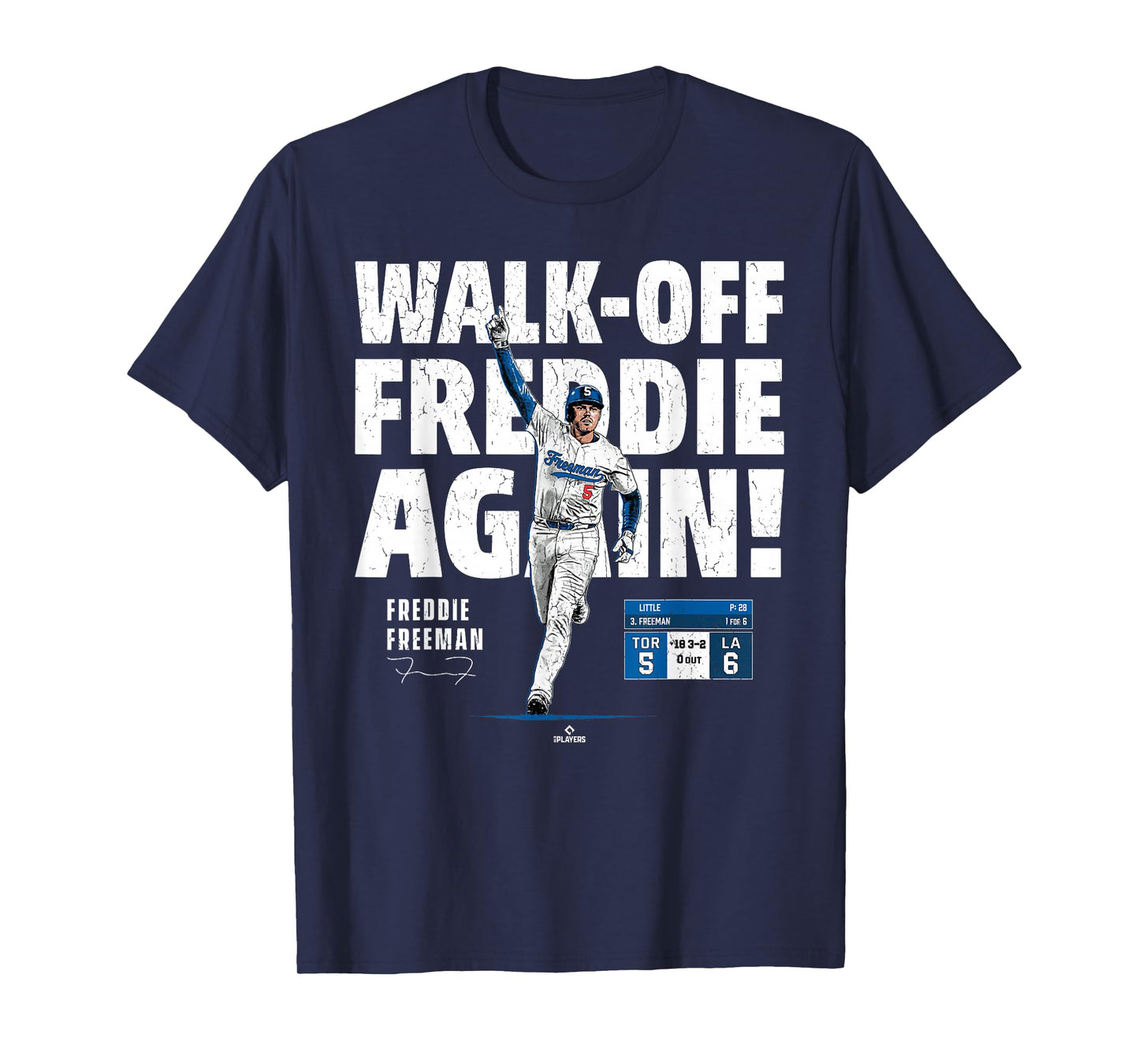 Freddie Freeman Los Angeles Walk Off Home Run MLBPA T-Shirt