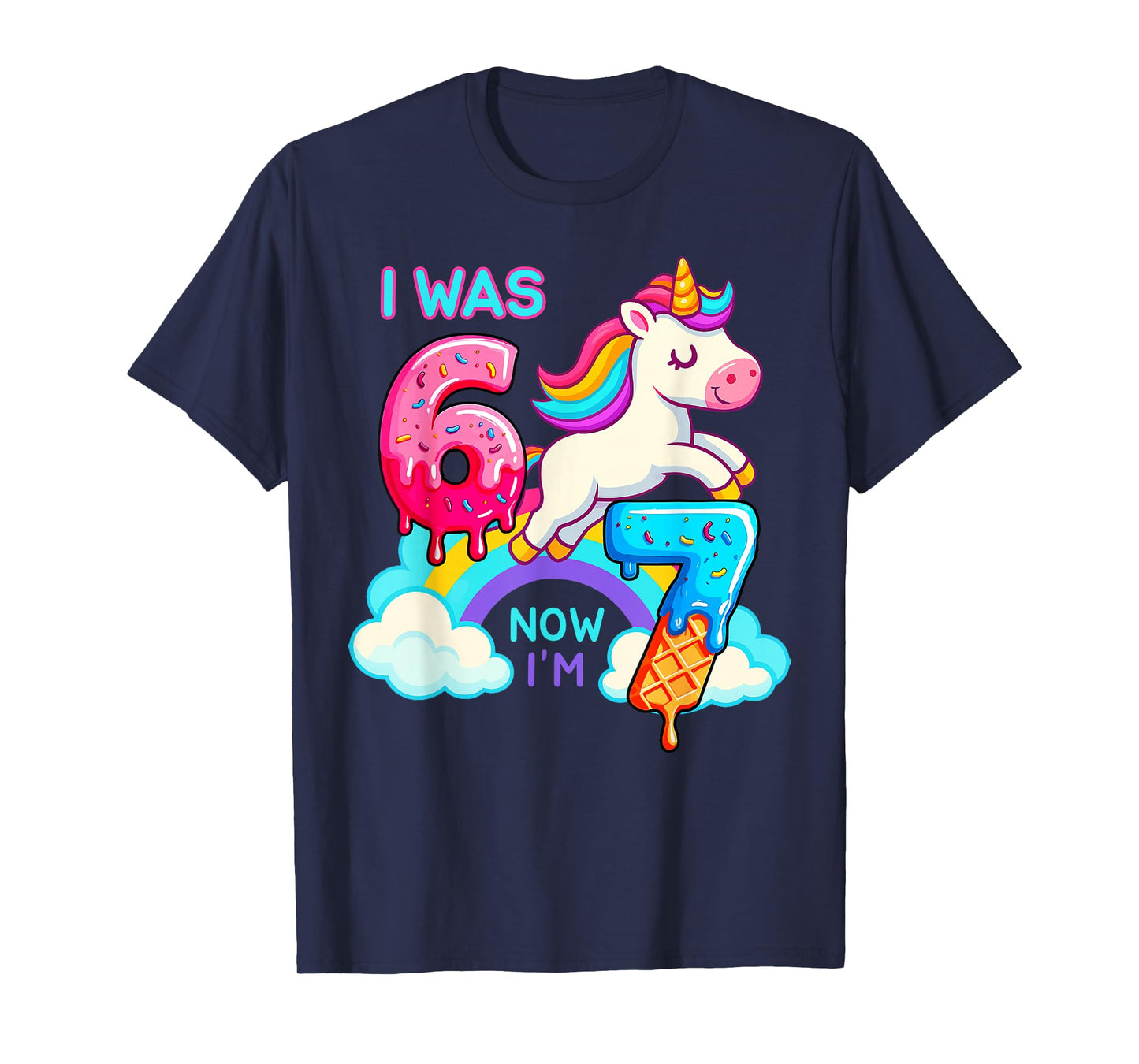 I was Six Now Seven Ice Cream Drip Unicorn 67 Meme Birthday T-Shirt