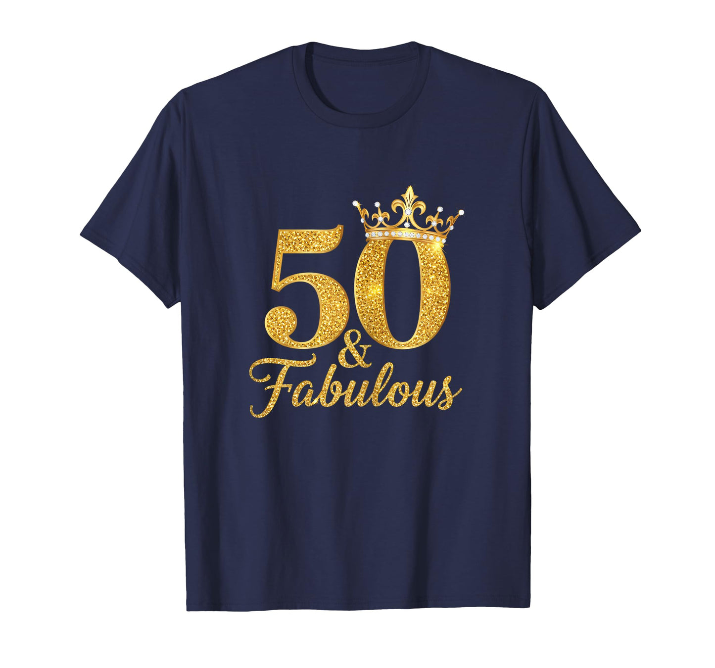Fabulous and 50 Years Old 50th Birthday for Women T-Shirt