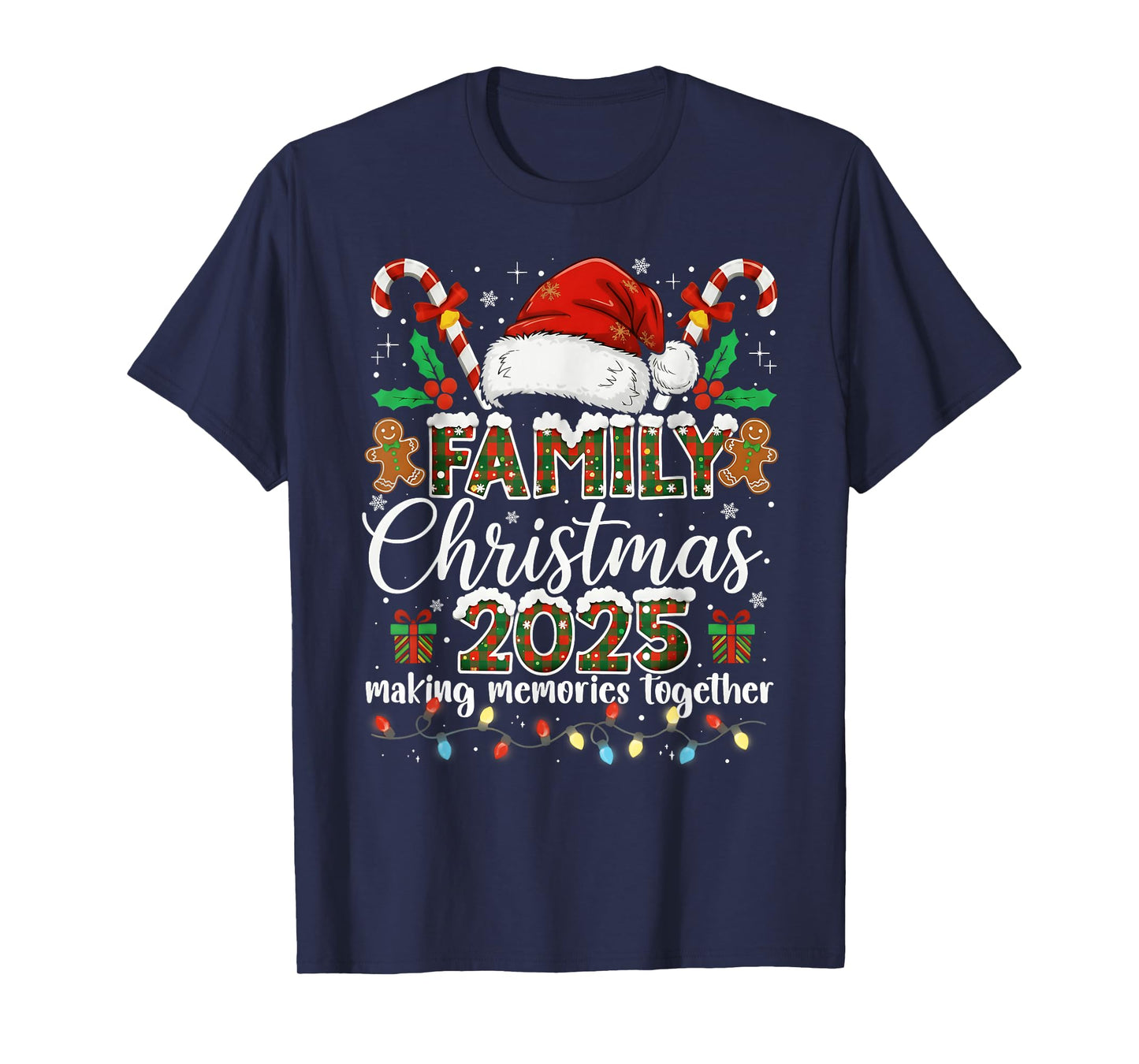 Family Christmas 2025 Making Memories Together Matching T-Shirt