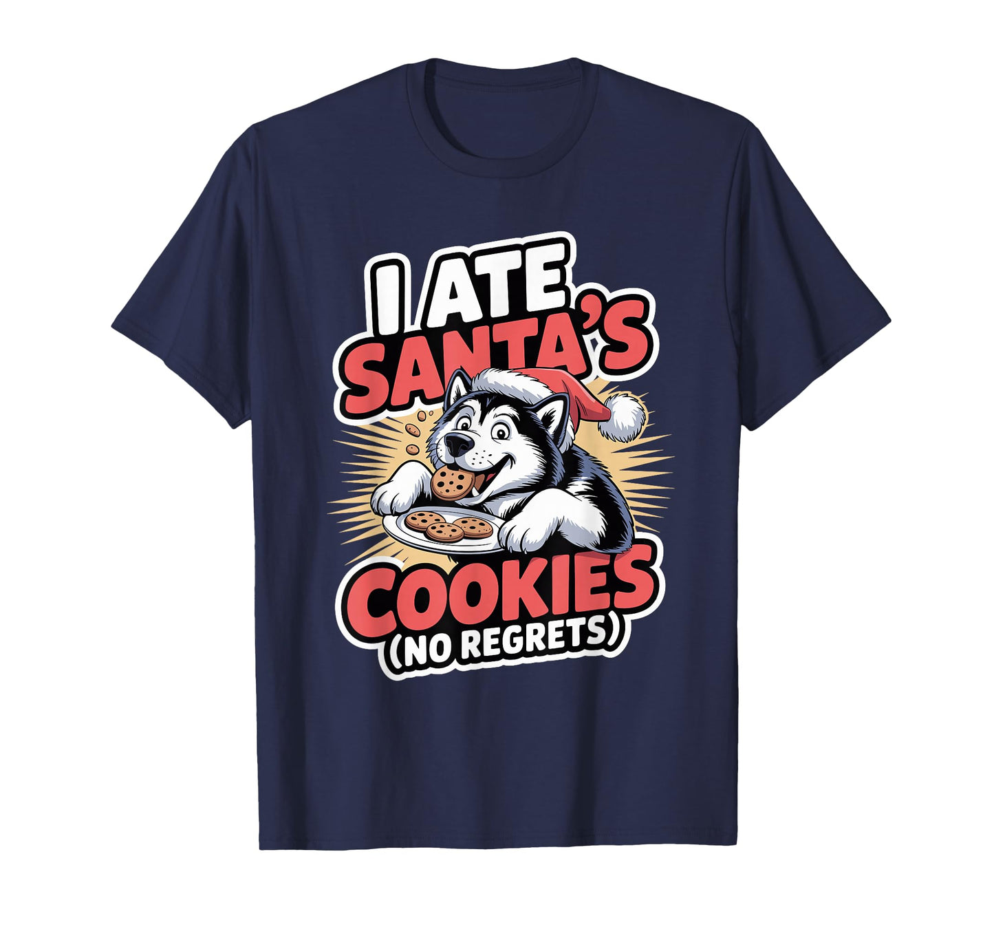 I Ate Santas Cookies Xmas Dog Christmas Alaskan Malamute T-Shirt