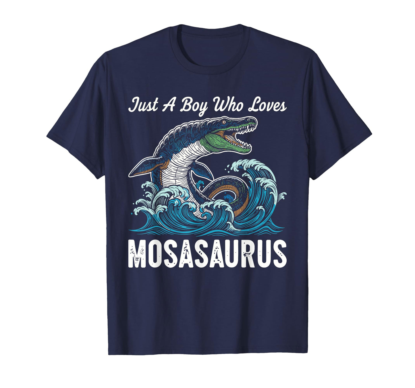Just A Boy Who Loves Mosasaurus T-Shirt