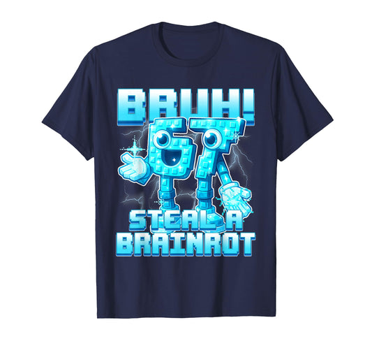 Bruh 67 Six Seven 6-7 Funny Brainrot Meme for Kids Teens T-Shirt
