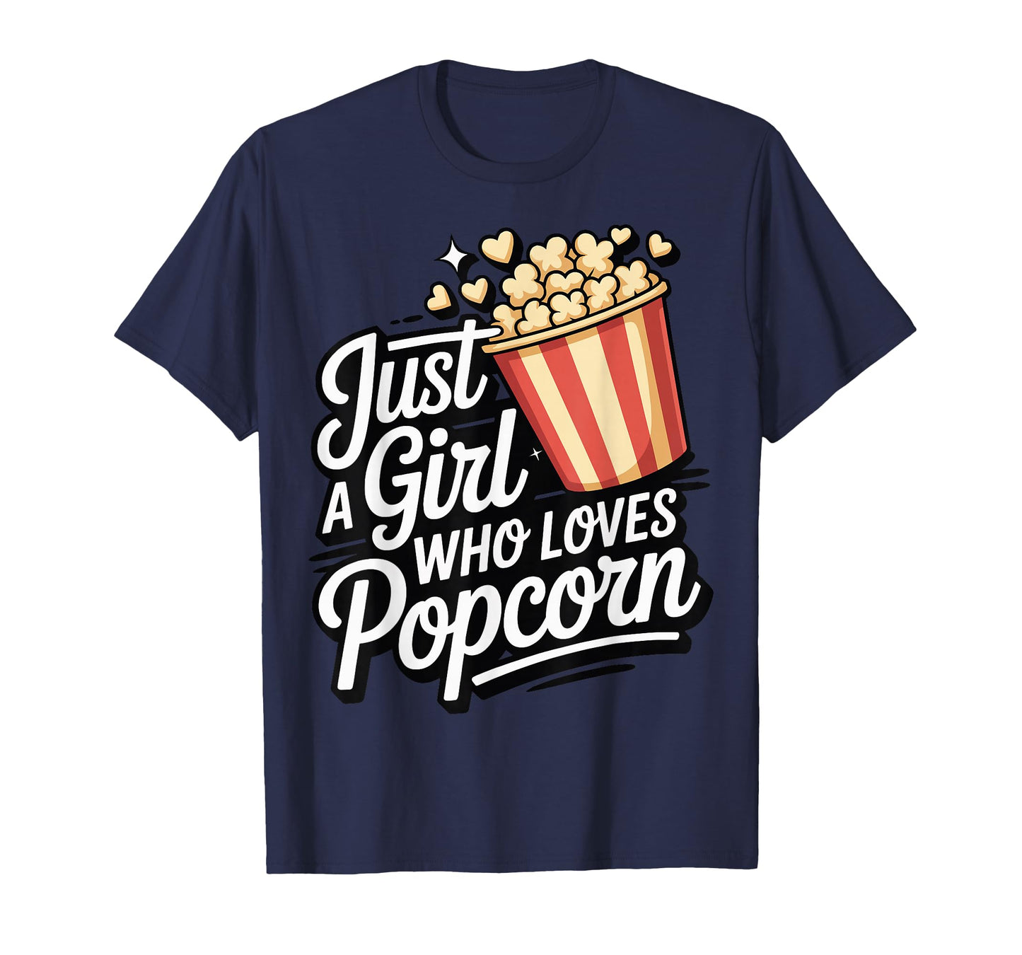 Just A Girl Who Loves Popcorn T-Shirt