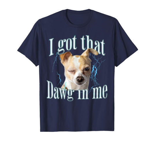 Funny Chihuahua Meme Funny Dog T-Shirt
