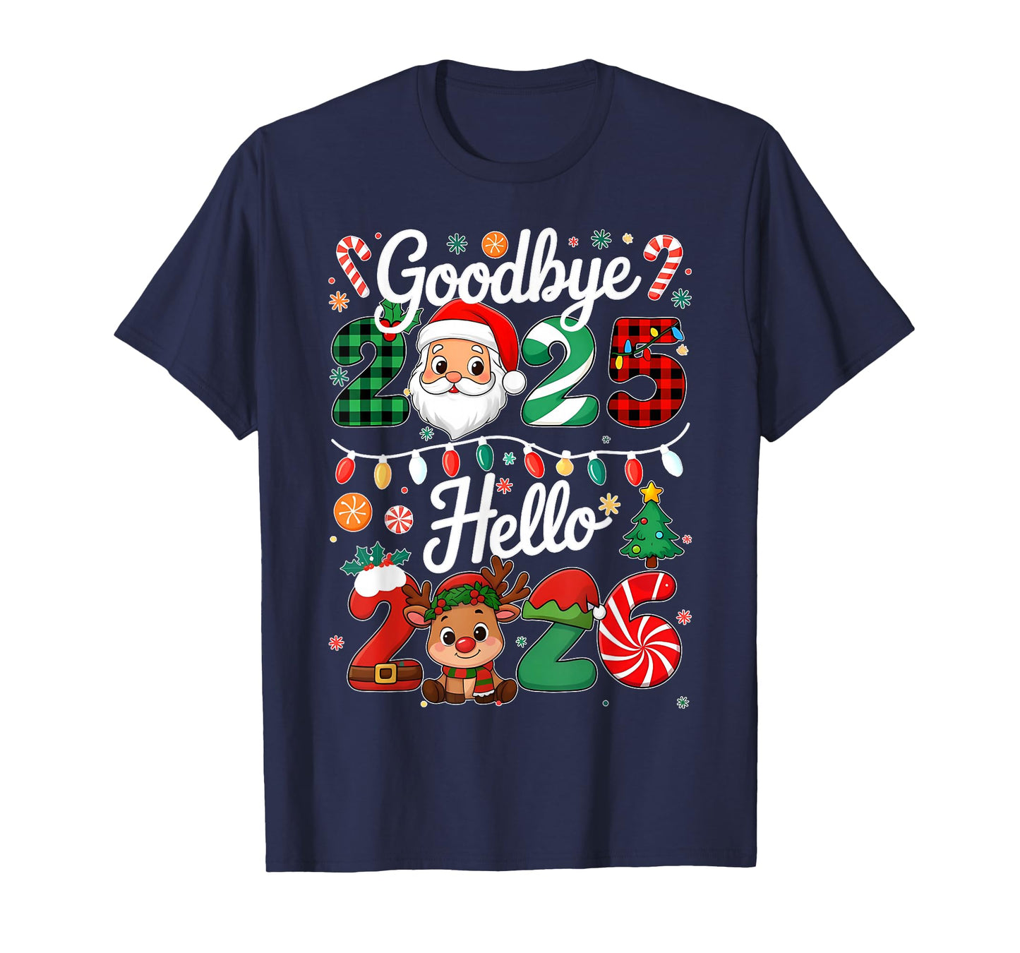 Goodbye 2025 Hello 2026 Happy New Year's Eve Christmas Xmas T-Shirt