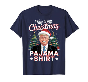 This is My Christmas Pajama Trump Santa Hat Xmas T-Shirt