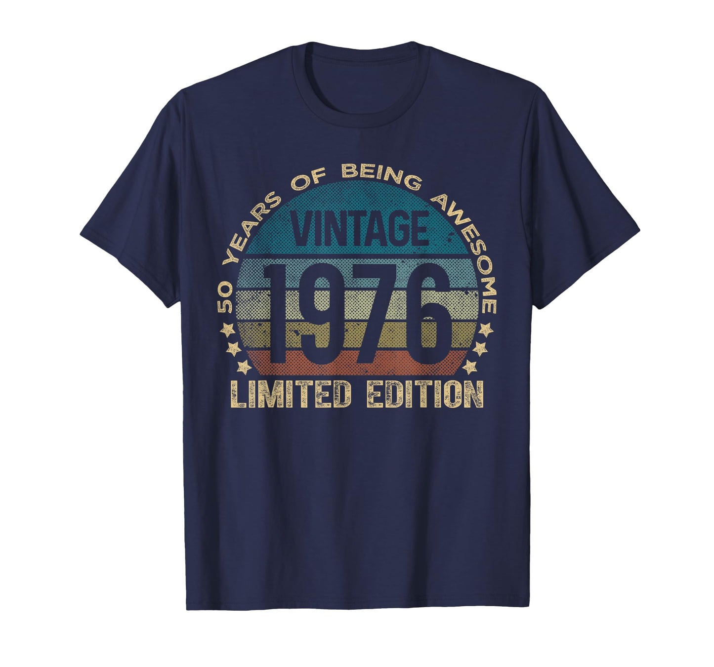 50 Year Old Gifts Vintage 1976 Limited Edition 50th Birthday T-Shirt