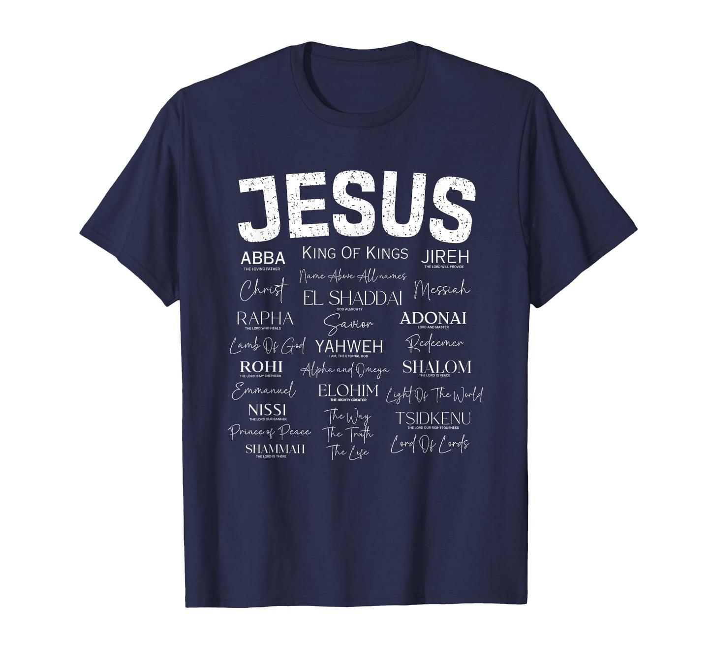 Names of Jesus Christ Abba Yahweh Adonai Worship T-Shirt