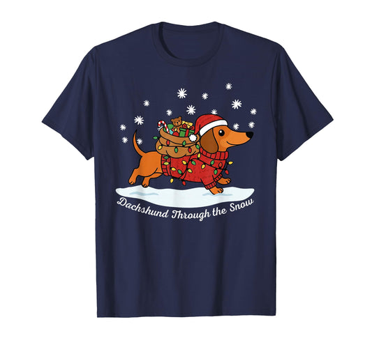 Dachshund Through The Snow | Funny Christmas Dog Lover T-Shirt