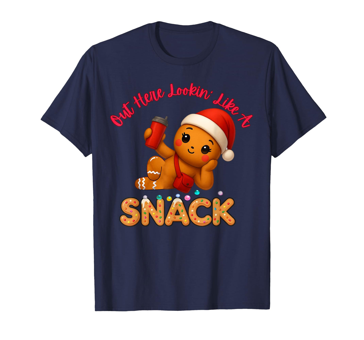 Out Here Looking Like A Snack Funny Xmas Light Gingerbread T-Shirt