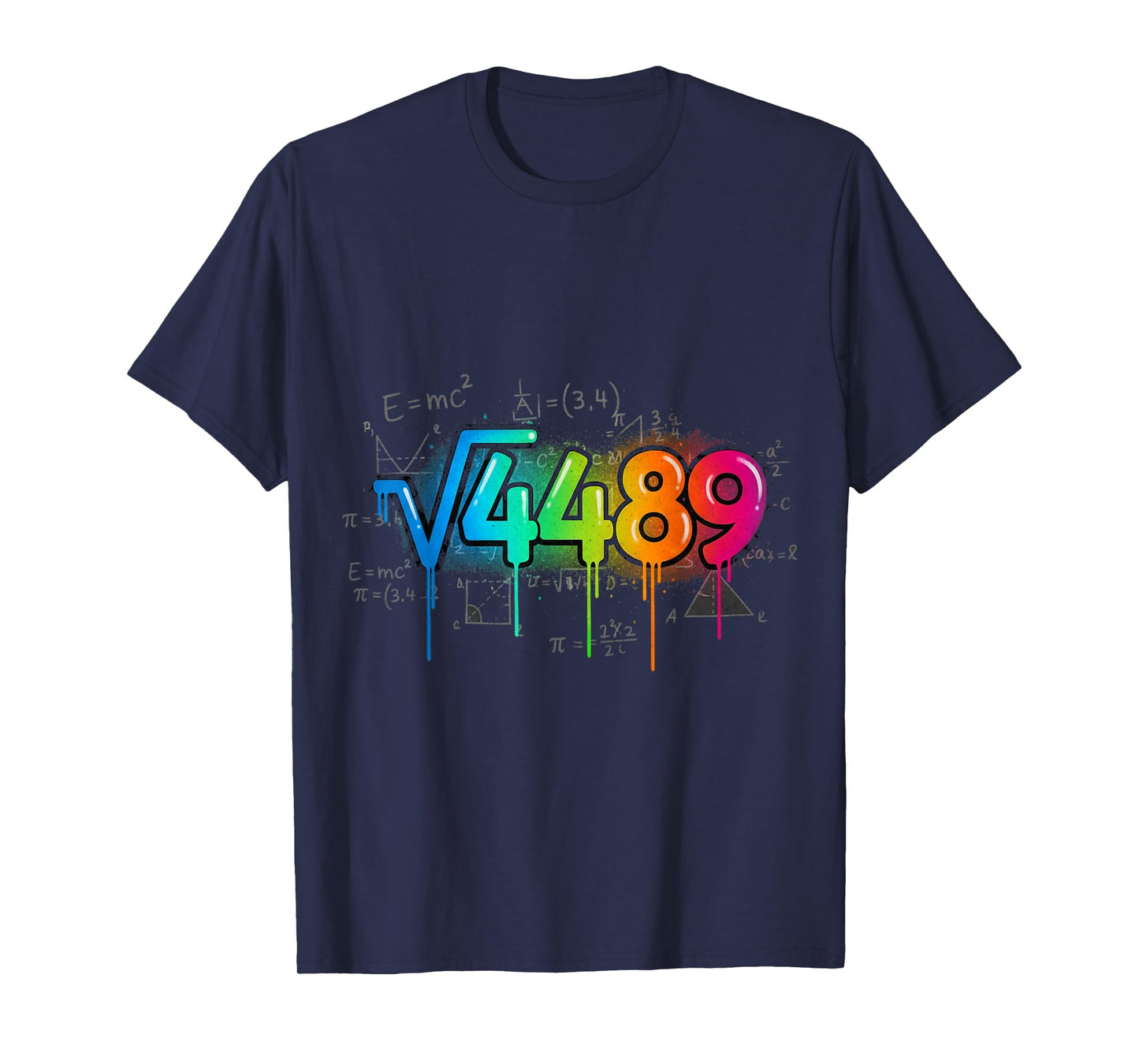 67 Meme Square Root 4489 DRIP Six Seven Math Teacher T-Shirt