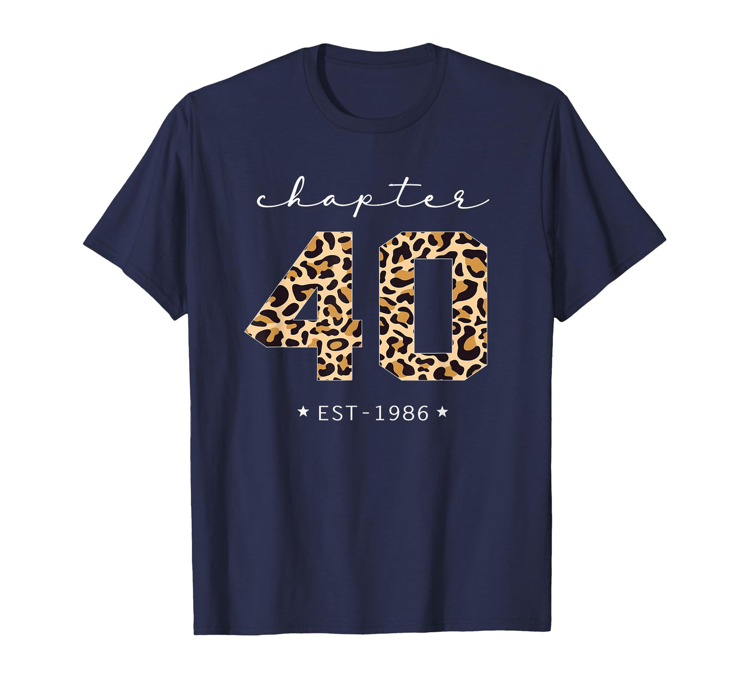 Chapter 40 Est 1986 Leopard Print 40th Birthday 40 Years Old T-Shirt