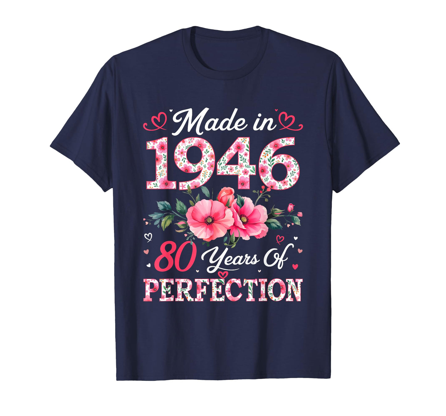 80 Years Old Made in 1946 80th Birthday Floral Women T-Shirt