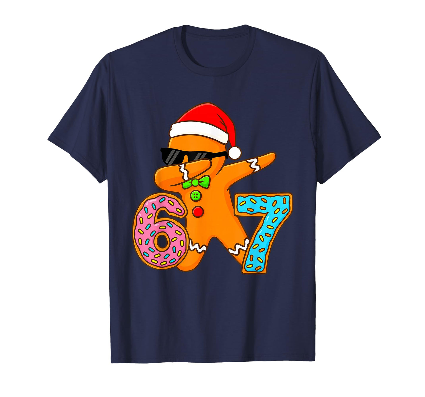 Six Seven Bruh Gingerbread Dabbing Funny Christmas 6 7 Meme T-Shirt