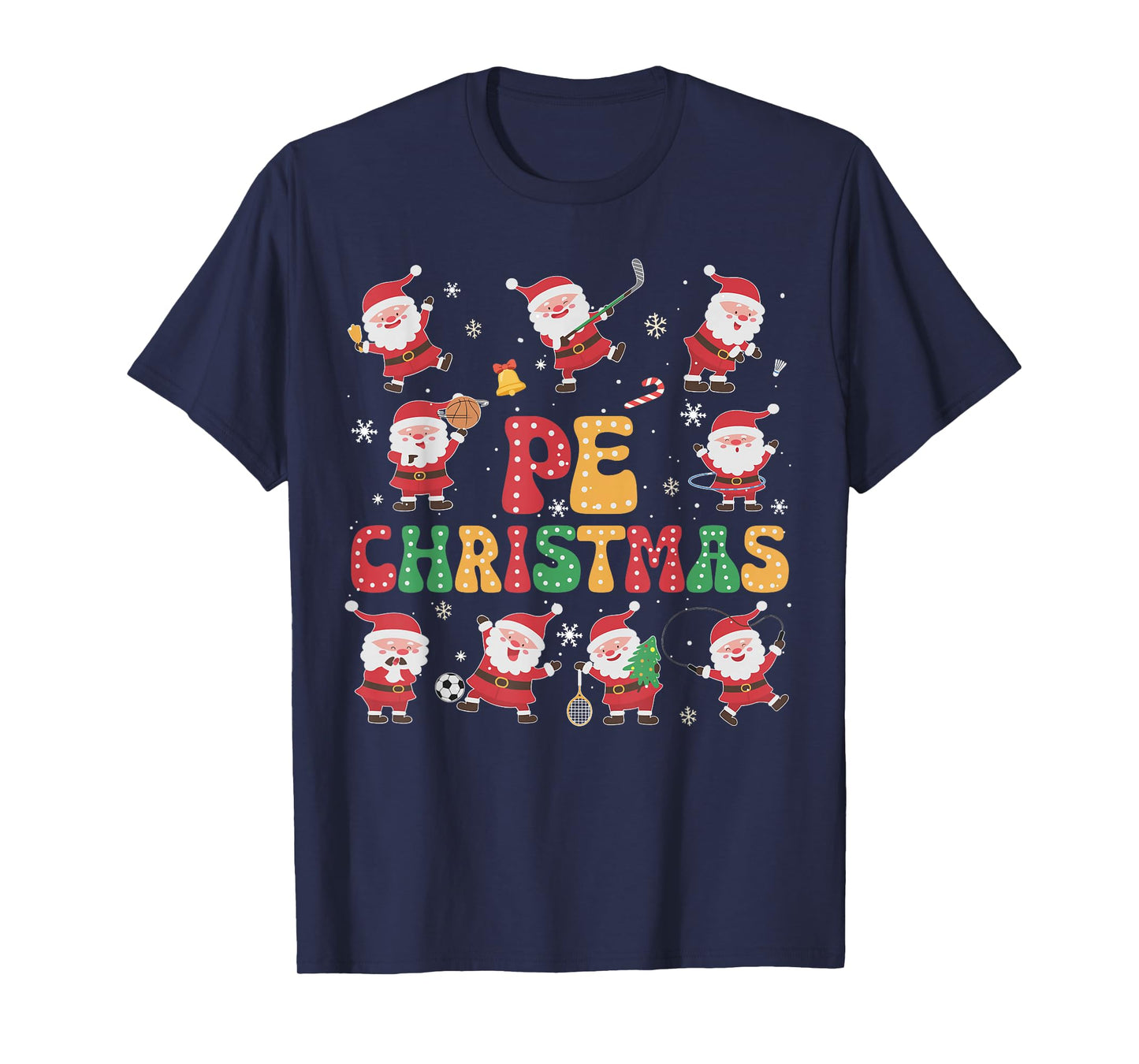 Christmas PE Teacher Xmas Santa Sport Physical Education T-Shirt